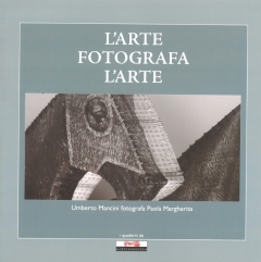 L’arte fotografa l’arte